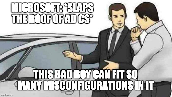 Microsoft AD CS meme